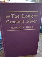 THE LONG CROOKED RIVER. The Susquehana. B0031B94DY Book Cover