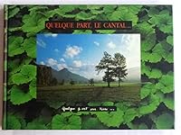 QUELQUE PART LE CANTAL... 2951064705 Book Cover