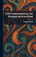 The Fundamentals of Human Motivation 1025675797 Book Cover