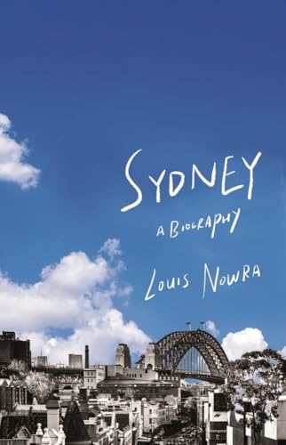 Sydney: A biography (new ed)