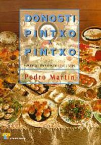 Hardcover Donosti pintxo a pintxo (catalán). Més de 500 receptes de 150 cuiners [Catalan] Book