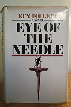 Hardcover Rare - Ken Follett EYE OF THE NEEDLE 1978 First Edition 6th Printing Book