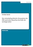  Die wirtschaftspolitische Konzeption der SED nach dem Mauerbau bis Ende der sechziger Jahre