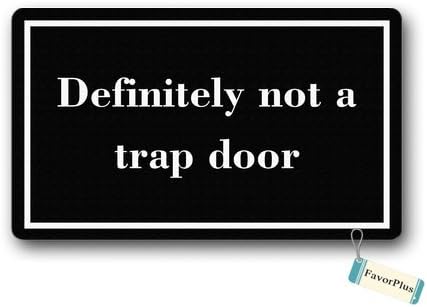 Doormat Definitely Not A Trap Door2 Entrance Outdoor/Indoor Non Slip Decor Funny Floor Door Mat Area Rug for Entrance 18x30 inch