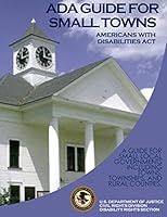 Americans with Disabilities Act ADA Guide for Small Towns 1503036162 Book Cover