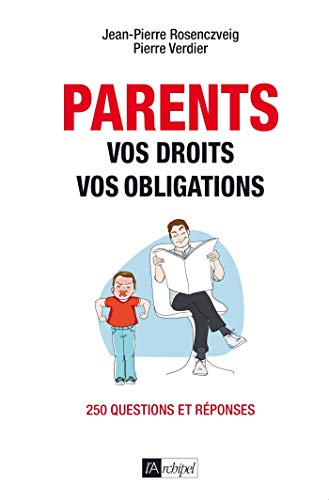 Télécharger Parents : vos droits, vos obligations Livre eBook France