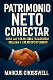 patrimonio corse photos  PATRIMONIO NETO CONECTAR: Usar las relaciones para generar riqueza y crear oportunidades