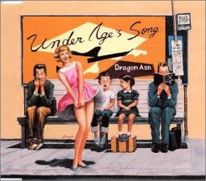 DRAGON ASH - Under Age's Song - CD