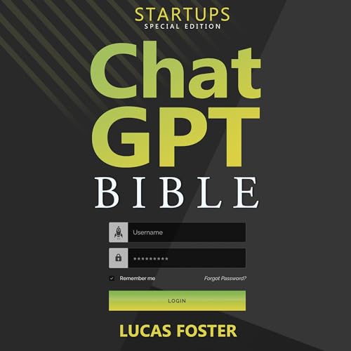 Chat GPT Bible - Startups Special Edition (Written by Lucas Foster) episode artwork