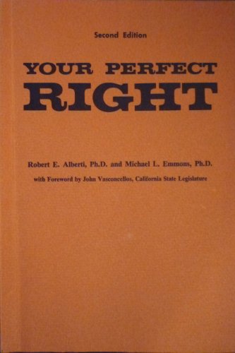 Your perfect right: A guide to assertive behavior B0006CHF7S Book Cover