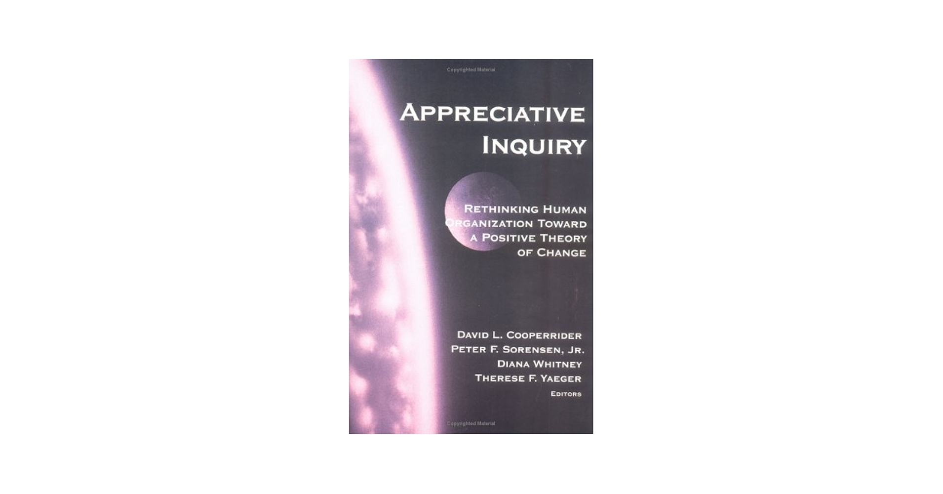 洋書 Appreciative Inquiry Research for Change Appreciative Inquiry for Change Management: Using AI to