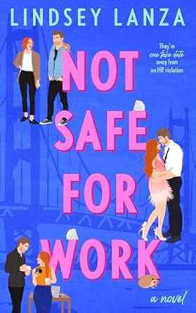 Not Safe For Work - Lindsey Lanza