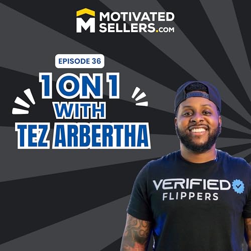 1-on-1 with Tez Arbertha: From W2 to 1,000+ Deals Closed (How He Did It) Podcast Por  arte de portada