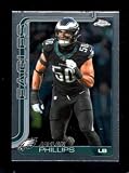 2025 Topps Chrome #192 Jaelan Phillips NMMT Eagles