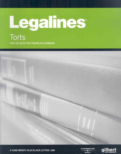 Legalines on Torts, Keyed to Franklin