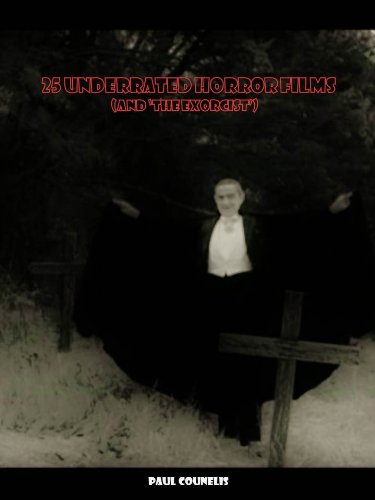 25 Underrated Horror Films (and The Exorcist)