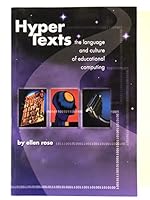 Hyper Texts: The Language and Culture of Educational Computing 0920354483 Book Cover