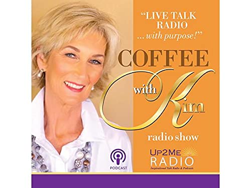 COFFEE with Kim with Host Kim Crabill and Special Guest Annie B. Mayfield