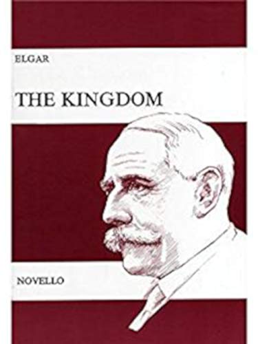 Edward Elgar: The Kingdom. For Voce di Contralto