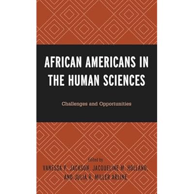 African Americans in the Human Sciences
