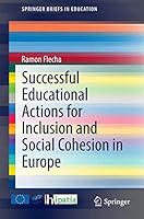 Successful Educational Actions for Inclusion and Social Cohesion in Europe 3319111752 Book Cover