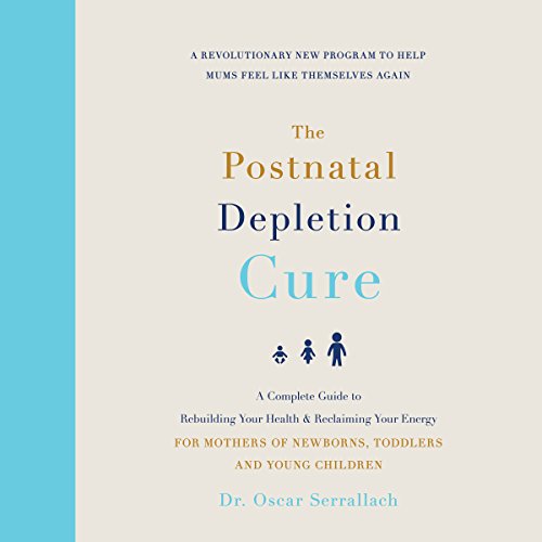 The Postnatal Depletion Cure : Dr Oscar Serrallach episode artwork