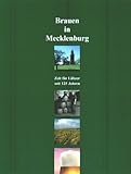  Brauen in Mecklenburg. Zeit für Lübzer seit 125 Jahren