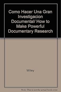 Paperback Como Hacer Una Gran Investigacion Documental/ How to Make Powerful Documentary Research (Spanish Edition) [Spanish] Book