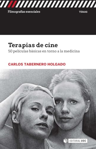 Portada de Terapias de cine 50 películas básicas en torno a la medicina