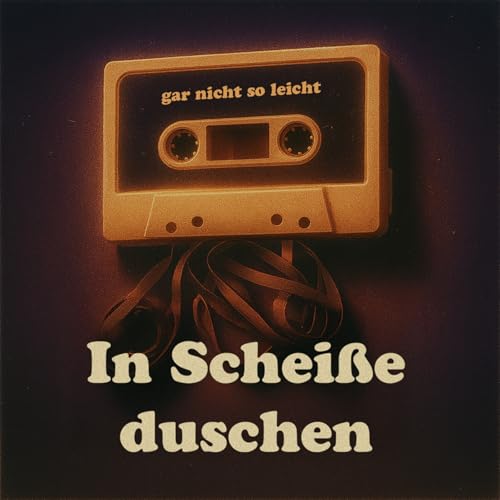 In Schei&szlig;e duschen Titelbild