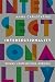 Intersectionality: Origins, Contestations, Horizons (Expanding Frontiers: Interdisciplinary Approaches to Studies of Women, Gender, and Sexuality)