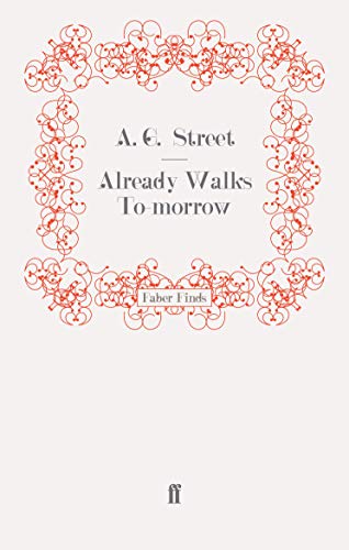 Already Walks To-morrow