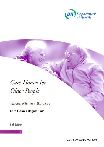 Care Homes for Older People : National Minimum Standards - Care Home ...