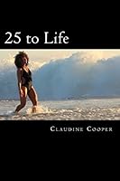 25 to Life 1507704712 Book Cover