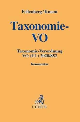 Taxonomie-Verordnung: Taxonomie-Verordnung VO (EU) 2020/852 (Gelbe Erläuterungsbücher)