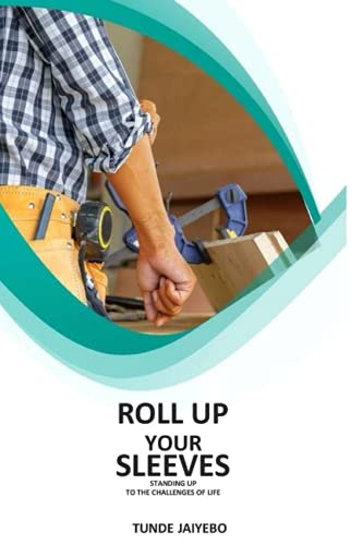 ROLL UP YOUR SLEEVES
