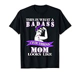 This is What a Badass Cystic Fibrosis Mom Looks Like T-Shirt