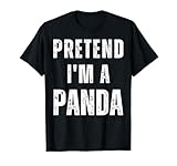 Photo Gallery pretend i m a panda costume di halloween divertente maglietta Photo Gallery pretend i m a panda costume di halloween divertente maglietta