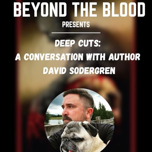 David Sodergren Interview - Behind the Blood