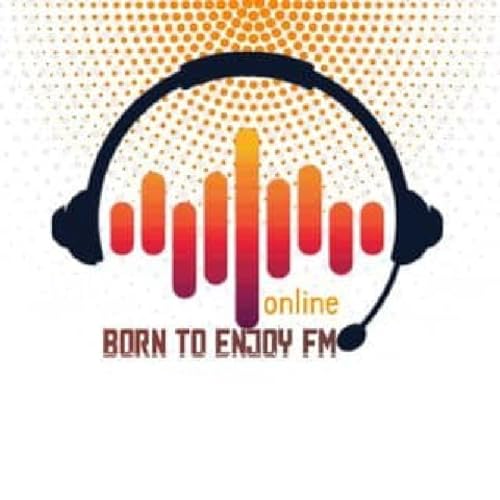Time motivation - BORN TO ENJOY FM's podcast