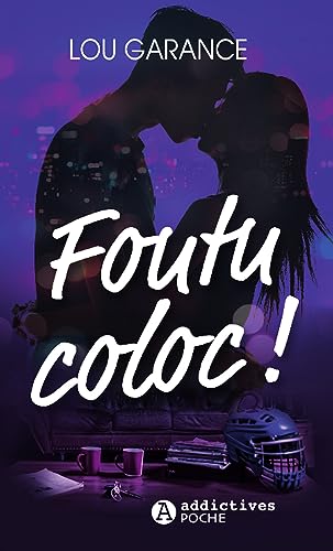 Foutu Coloc !