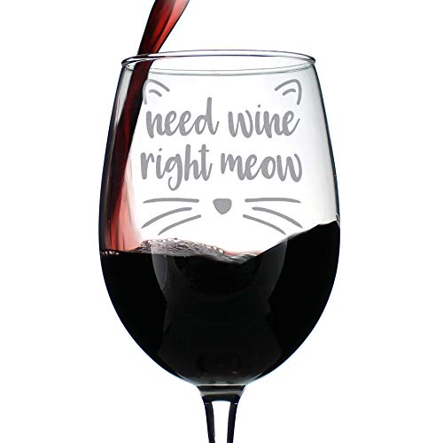 Need Wine Right Meow – Cute Funny Cat Wine Glass, Large 16.5 Ounces