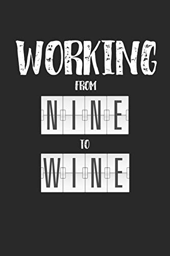 Mein eigener Wein: Dein persönliches Buch für die Weinherstellung zum selber ausfüllen ♦ für über 100 verschiedene Weine ♦ Im handlichen 6x9 Format ... Working from nine to wine (German Edition)