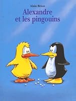 alexandre et les pingouins 2877672913 Book Cover