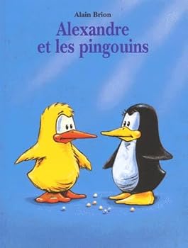 Hardcover alexandre et les pingouins [French] Book