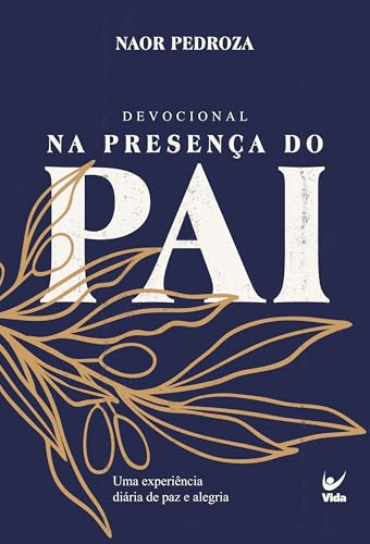 Devocional – Na presença do Pai – 2026: Uma experiência diária de paz e alegria