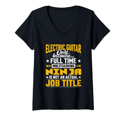 Donna Electric Guitar Job Title - Electric Guitarist Guitar Artist Maglietta con Collo a V