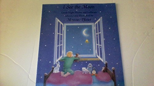 I See The Moon: Good-Night Poems and Lullabies 0439104289 Book Cover