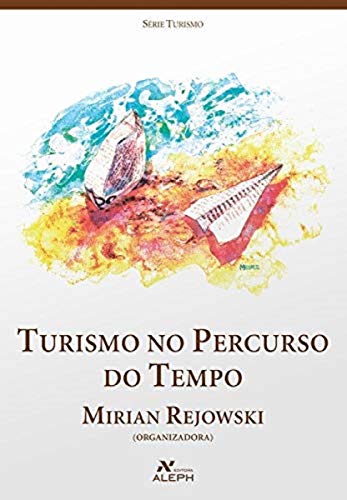 Turismo no percurso do tempo