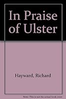 In Praise of Ulster B00086O5D4 Book Cover